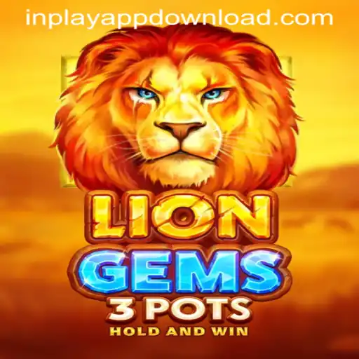LionGems3pots: Immerse Yourself in Exciting Gameplay with INPLAY APP DOWNLOAD